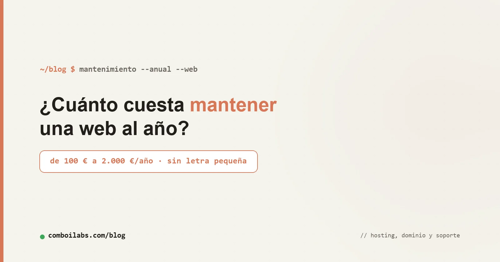 ¿Cuánto cuesta mantener una página web al año? De 100 € a 2.000 €, precios reales